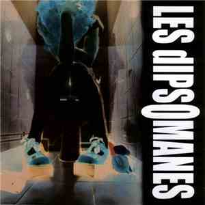 Les Dipsomanes - Vie Torture download free