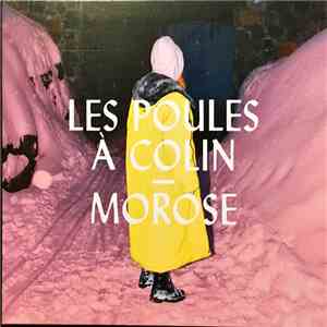 Les Poules À Colin - Morose download mp3 flac