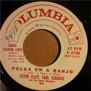 Lester Flatt, Earl Scruggs And The Foggy Mountain Boys - Polka On A Banjo download mp3 flac