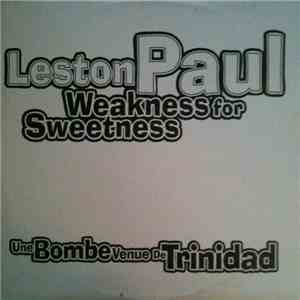Leston Paul - Weakness For Sweetness download free