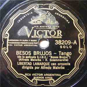 Libertad Lamarque - Besos Brujos / Como El Pajarito download free