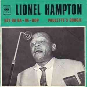 Lionel Hampton - Hey Ba Ba - Re - Bop / Paulette's Boogie download free