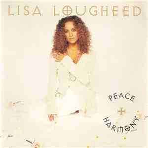 Lisa Lougheed - Peace + Harmony download free