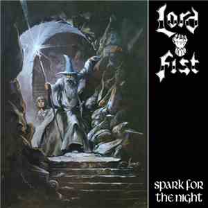 Lord Fist - Spark For The Night download free