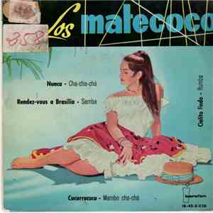 Los Matecoco - Nunca / Rendez-Vous A Brasilia / Cucurrucucu / Cielito Lindo download free