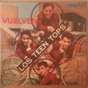 Los Teen Tops - Vuelven Los Teen Tops download free