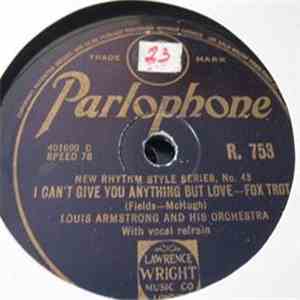 Louis Armstrong And His Orchestra / Seger Ellis - I Can't Give You Anything But Love / Sentimental Blues download free