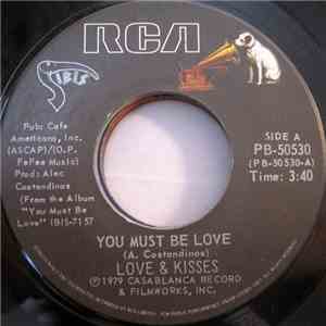 Love & Kisses - You Must Be Love download free
