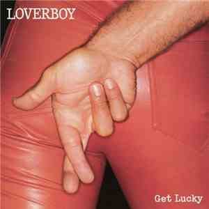 Loverboy - Get Lucky download free