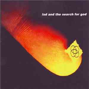 LSD And The Search For God - LSD And The Search For God download free
