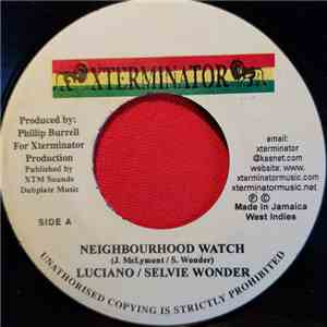 Luciano  & Selvie Wonder - Neighbourhood Watch download free