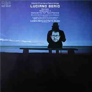 Luciano Berio / Bruno Canino ‧ Antonio Ballista ‧ The London Symphony Orchestra ‧ BBC Symphony Orchestra ‧ Pierre Boulez - World Premiere Recordings: Nones ‧ Allelujah II ‧ Concerto For Two Pianos download free