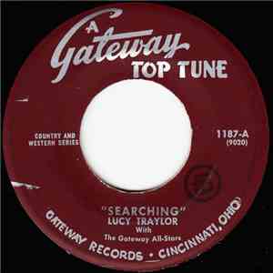 Lucy Traylor, Charlie Chain With The Gateway All-Stars - Searching / You Are The One download free