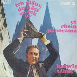 Ludwig Sebus - Ich Gläuv, Du Häss En Eck AV download free