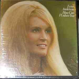 Lynn Anderson - How Can I Unlove You download free