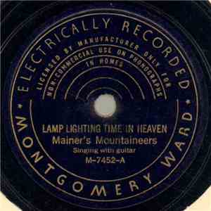 Mainer's Mountaineers - Lamp Lighting Time In Heaven / I'm Living The Right Life Now download free