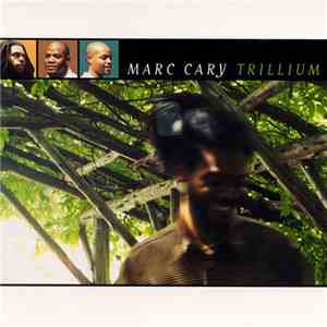 Marc Cary - Trillium download free