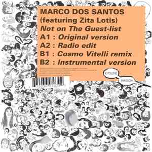 Marco Dos Santos Featuring Zita Lotis - Not On The Guest-list download free