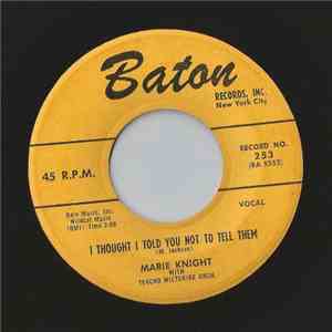 Marie Knight With Teacho Wiltshire Orchestra - I Thought I Told You Not To Tell Them / September Song download free