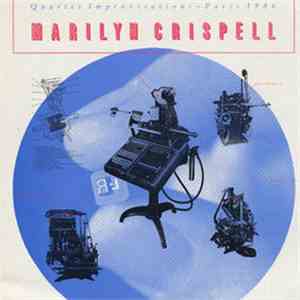 Marilyn Crispell - Quartet Improvisations - Paris 1986 download free