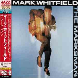 Mark Whitfield - The Marksman download free