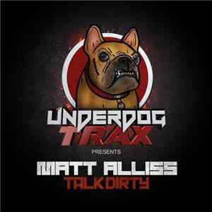 Matt Alliss - Talk Dirty download free