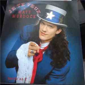 Matt Murdock  - Je Te Veux download free
