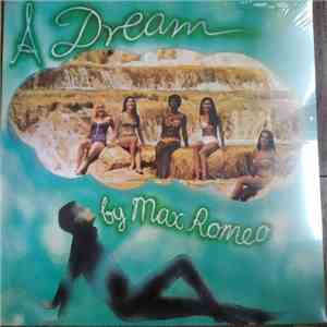 Max Romeo - A Dream download mp3 flac