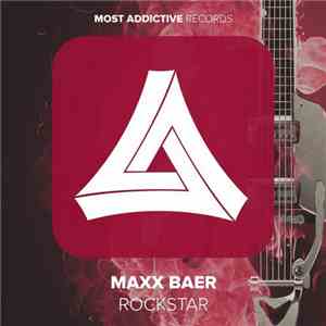 Maxx Baer - Rockstar download mp3 flac