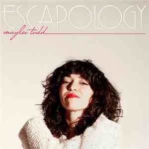Maylee Todd - Escapology download free