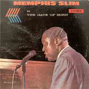 Memphis Slim - Memphis Slim At The Gate Of Horn download free