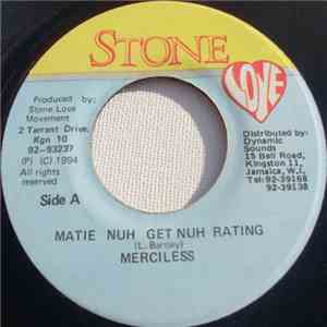 Merciless / Luckie D - Matie Nuh Get Nuh Rating / Sign Yu Name download free