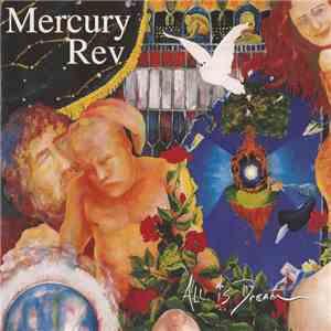 Mercury Rev - All Is Dream download free