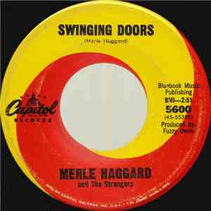 Merle Haggard And The Strangers - Swinging Doors download free