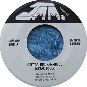 Metal Dollz - Gotta Rock-N-Roll / She's Got The Bite download free