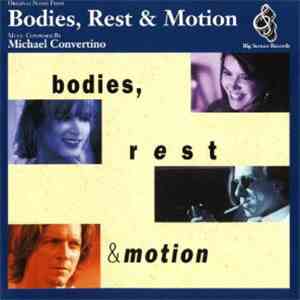 Michael Convertino - Bodies, Rest & Motion (Original Score) download free