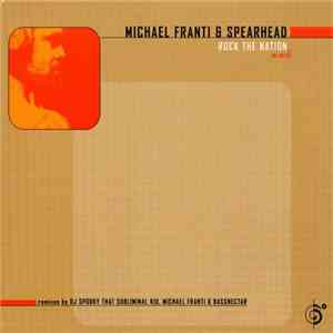 Michael Franti & Spearhead - Rock The Nation download free