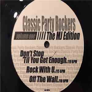 Michael Jackson - Classic Party Rockers Vol. 1 - The MJ Edition download free