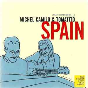 Michel Camilo & Tomatito - Spain download mp3 flac