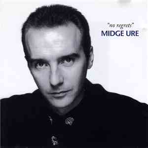 Midge Ure - No Regrets download free