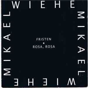 Mikael Wiehe - Fristen/Rosa, Rosa download free