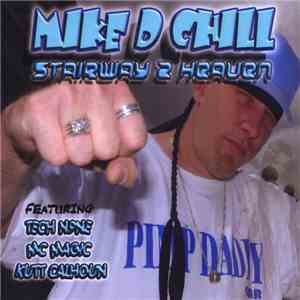 Mike D Chill - Stairway 2 Heaven download free