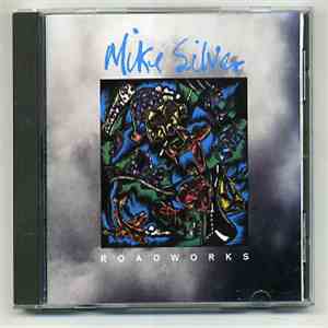 Mike Silver  - Roadworks download free