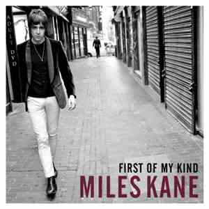 Miles Kane - First Of My Kind download mp3 flac