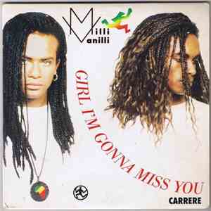 Milli Vanilli - Girl I'm Gonna Miss You download free
