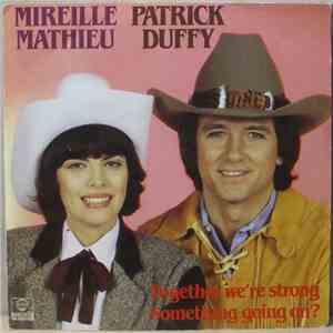 Mireille Mathieu & Patrick Duffy - Together We're Strong / Something's Going On download mp3 flac
