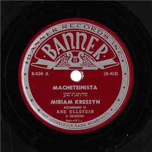 Miriam Kressyn - Macheteinista / Zol Noch Zein Shabas download free