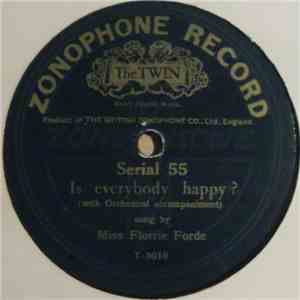 Miss Florrie Forde - Is Everybody Happy? / Always Be As Careful As You Can download free