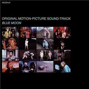 Moebius - Blue Moon (Original Motion-Picture Sound-Track) download free