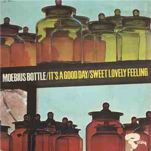 Moebius Bottle - It's A Good Day download free